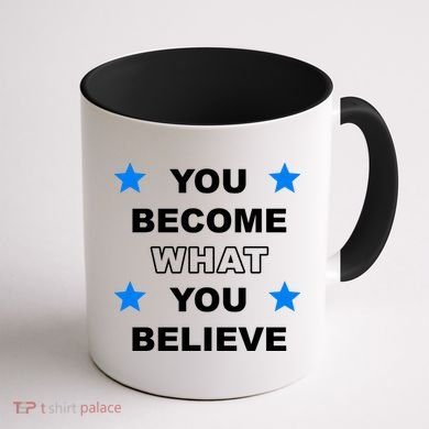 You Become What You Believe Coffee Mug back