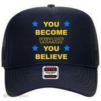 You Become What You Believe Hat thumb 0