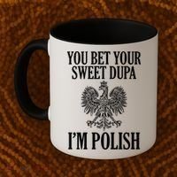 You Bet Your Sweet Dupa Im Polish Pride Eagle Gift Coffee Mug thumb 2