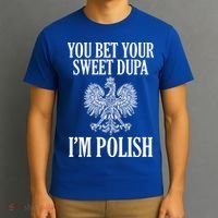 You Bet Your Sweet Dupa Im Polish Pride Eagle Gift T-Shirt thumb 3