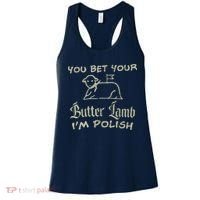 You Bet Your Butter Lamb I'm Polish Animals Women's Tank Top thumb 0