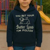 You Bet Your Butter Lamb I'm Polish Animals Kids Hoodie thumb 3