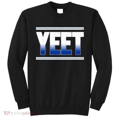 Yeet Blue Sweatshirt