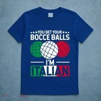 You Bet Your Bocce Balls IM Italian Funny Gift Italian Gift T-Shirt thumb 5