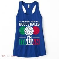 You Bet Your Bocce Balls IM Italian Funny Gift Italian Gift Women's Tank Top thumb 0