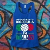 You Bet Your Bocce Balls IM Italian Funny Gift Italian Gift Women's Tank Top thumb 3