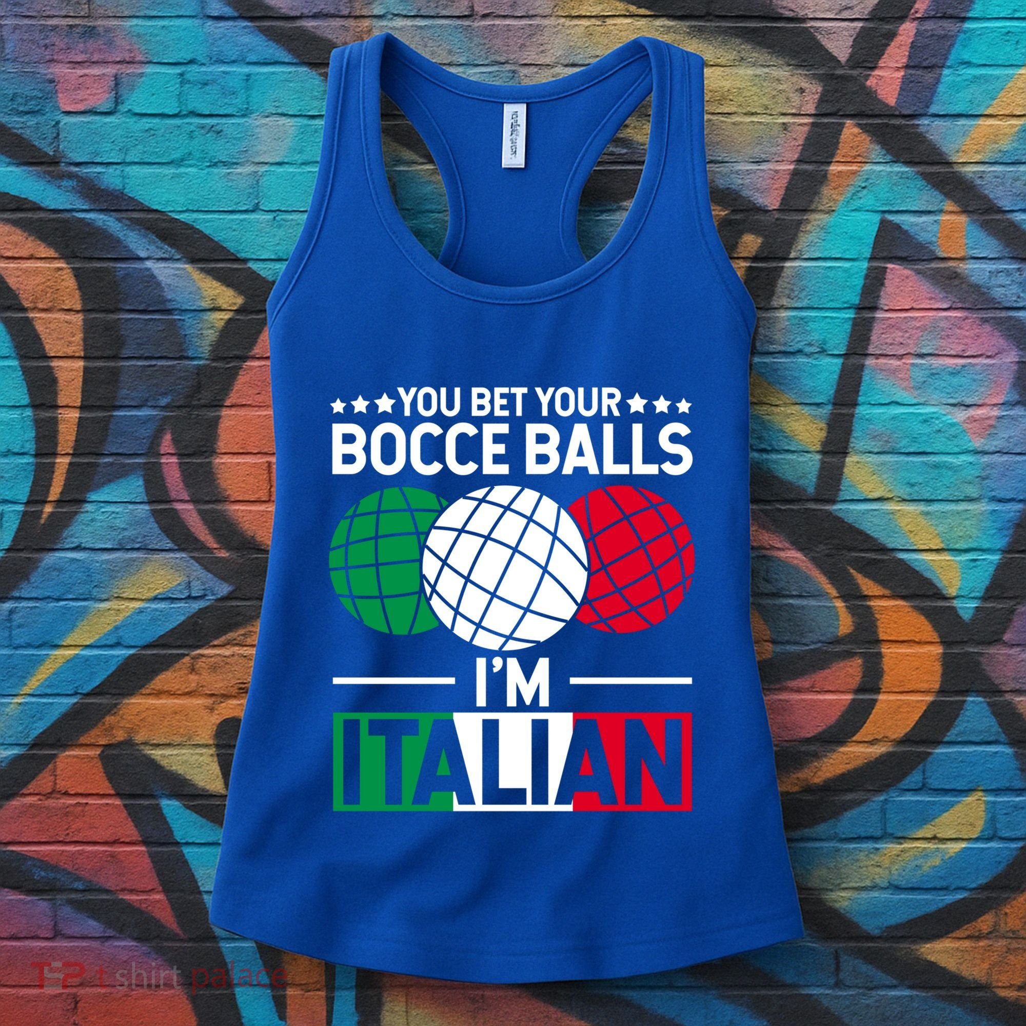 You Bet Your Bocce Balls IM Italian Funny Gift Italian Gift Women's Tank Top