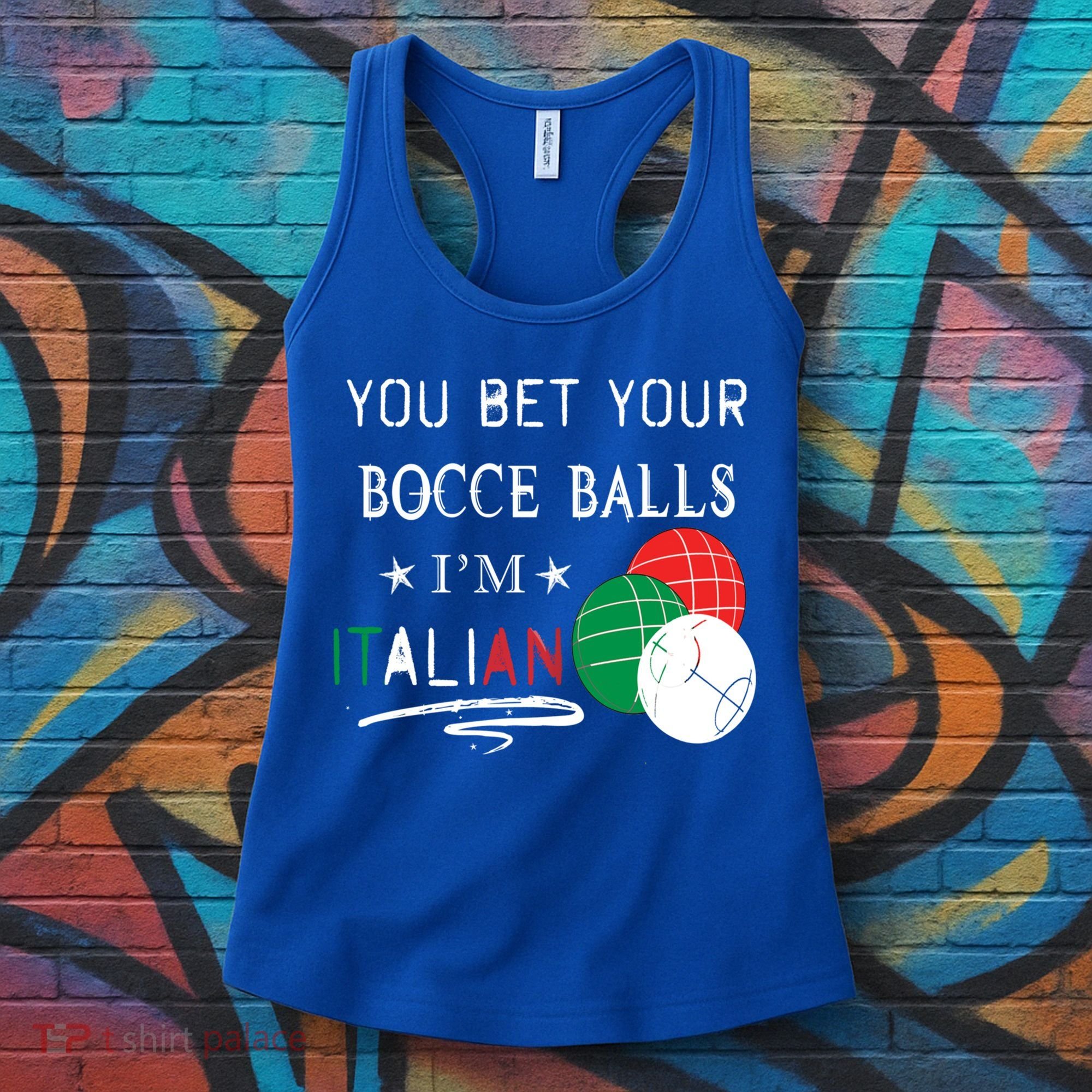 You Bet Your Bocce Balls IM Italian Gift Women's Tank Top