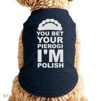Yout Bet Your Pierogi I'm Polish Doggie Tank thumb 0