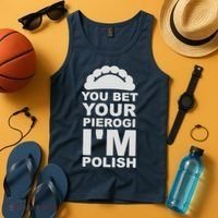 Yout Bet Your Pierogi I'm Polish Tank Top thumb 4