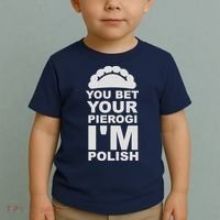 Yout Bet Your Pierogi I'm Polish Toddler T-Shirt thumb 2