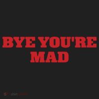 Yeahcolin Bye Youre Mad Women's Sweatshirt thumb 2