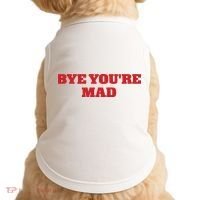 Yeahcolin Bye Youre Mad Doggie Tank thumb 0