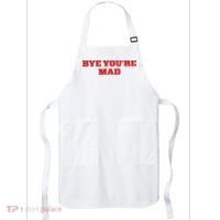 Yeahcolin Bye Youre Mad Apron thumb 0