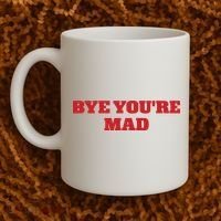 Yeahcolin Bye Youre Mad Coffee Mug thumb 2