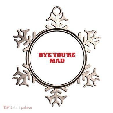 Yeahcolin Bye Youre Mad Ornament