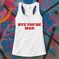 Yeahcolin Bye Youre Mad Women's Tank Top thumb 3