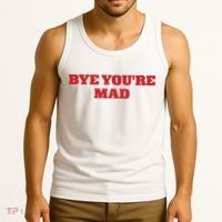 Yeahcolin Bye Youre Mad Tank Top thumb 3