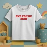 Yeahcolin Bye Youre Mad Toddler T-Shirt thumb 3