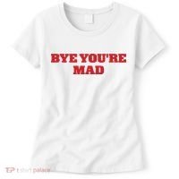 Yeahcolin Bye Youre Mad Women's T-Shirt thumb 0