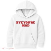 Yeahcolin Bye Youre Mad Kids Hoodie thumb 0
