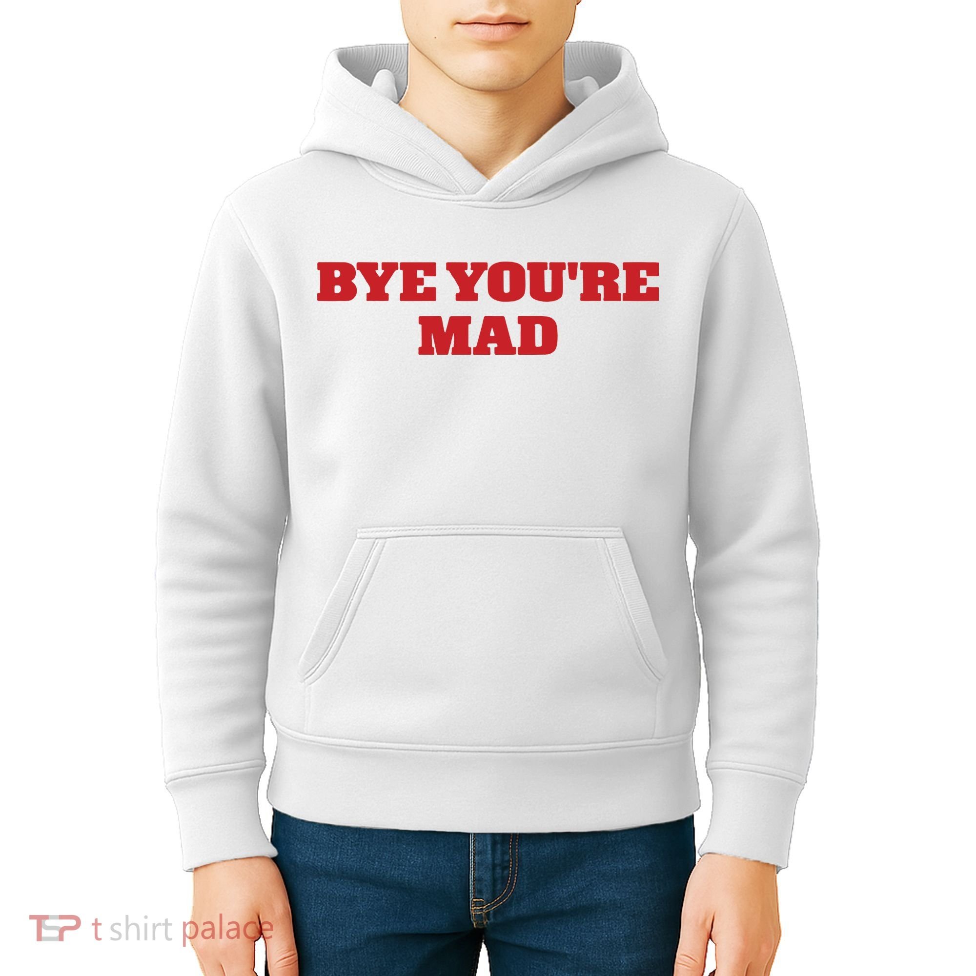 Yeahcolin Bye Youre Mad Kids Hoodie
