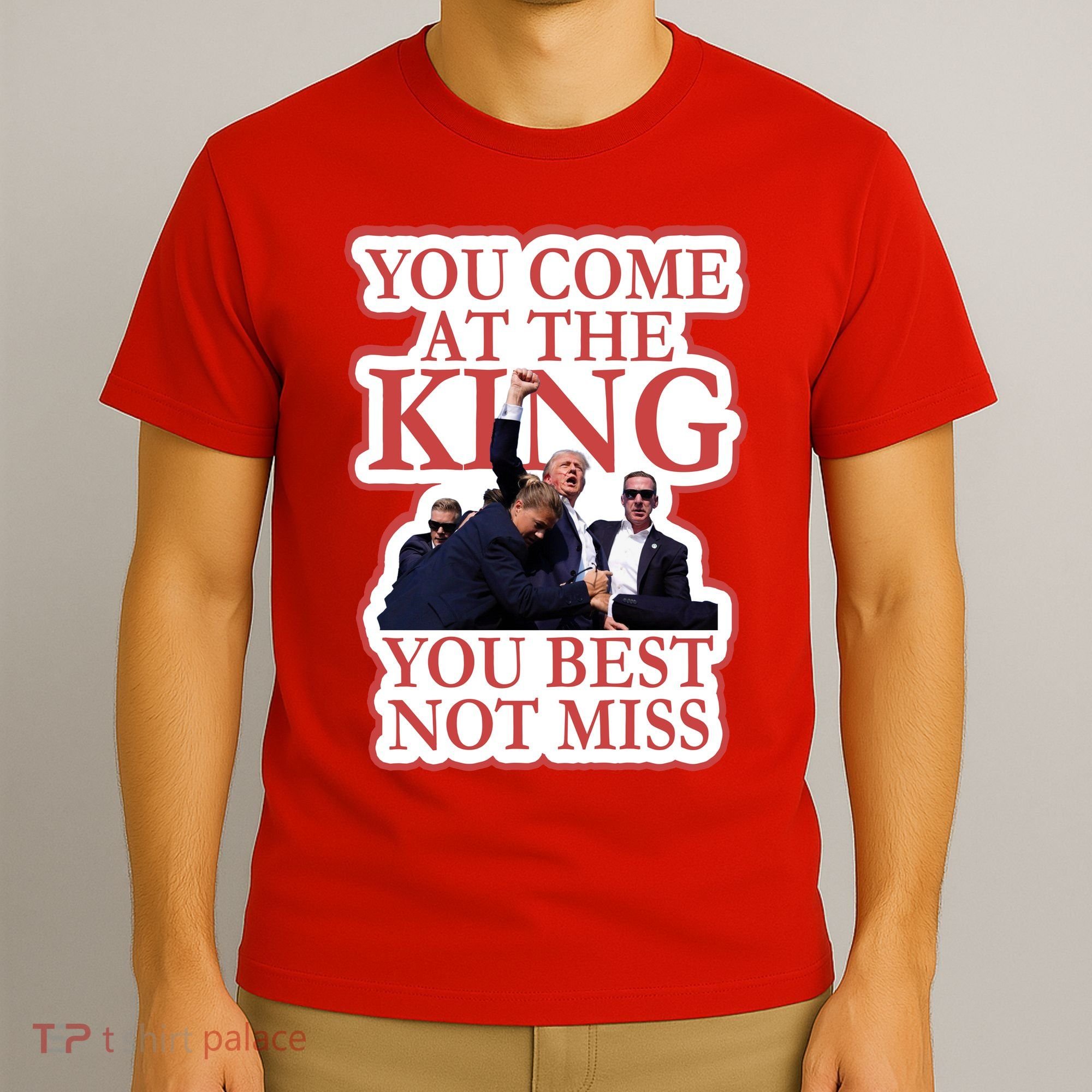 You Come At The King You Best Not Miss Donald Trump T-Shirt
