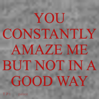 You Constantly Amaze Me But Not In A Good Way Toddler Hoodie thumb 2