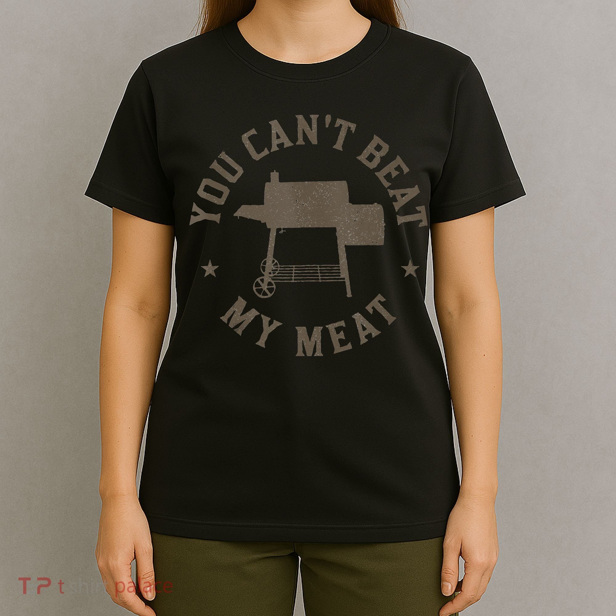 You Cant Beat My Meat BBQ Grilling Chef Funny Grill T-Shirt