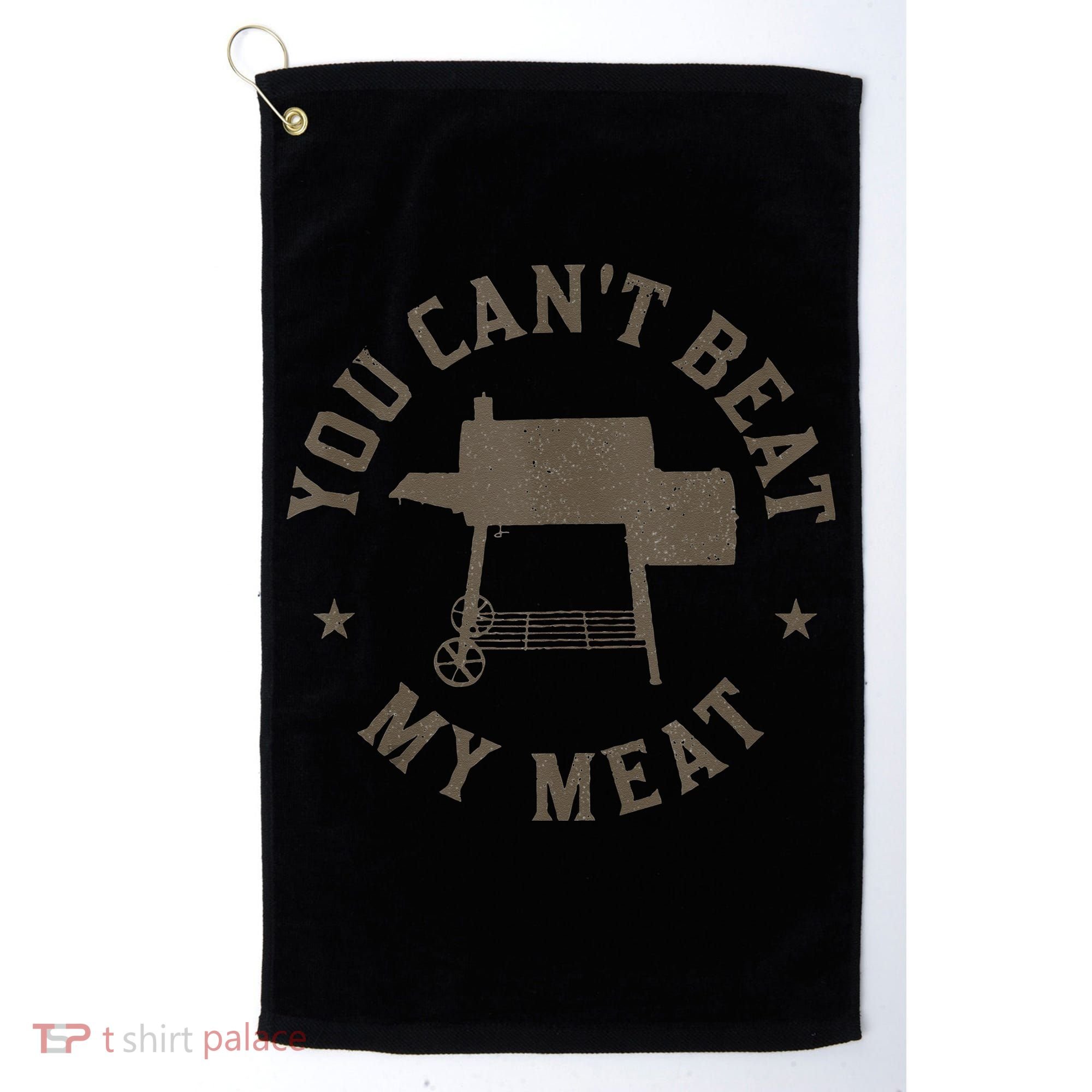 You Cant Beat My Meat BBQ Grilling Chef Funny Grill Golf Towel