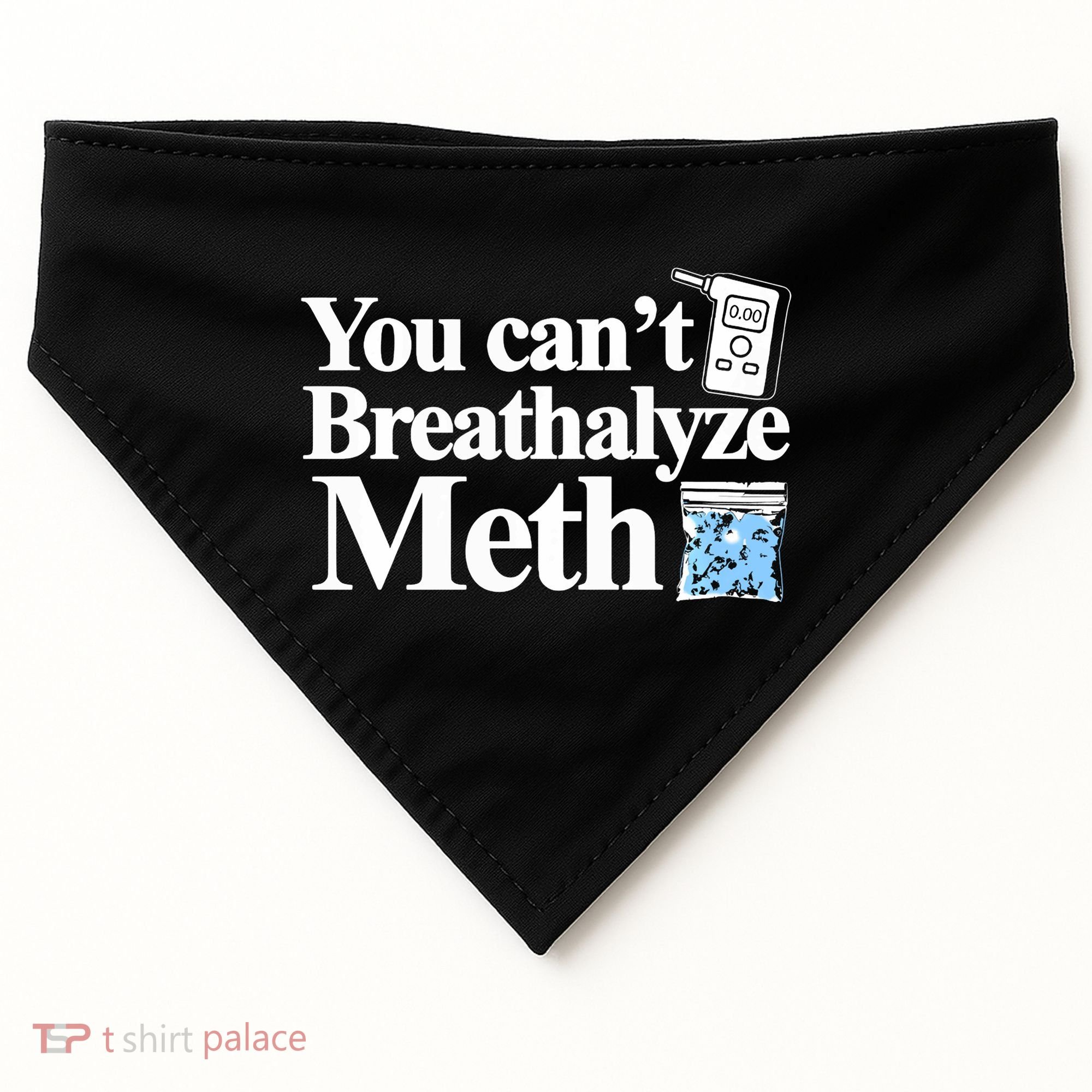 You CanT Breathalyze Meth Apparel USA-Made Doggie Bandana