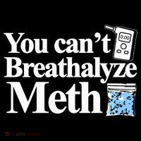 You CanT Breathalyze Meth Apparel Mousepad thumb 1