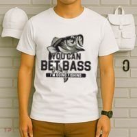 You Can Bet Bass I'm Going Fishing Fisherman T-Shirt thumb 6