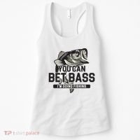 You Can Bet Bass I'm Going Fishing Fisherman Women's Tank Top thumb 0