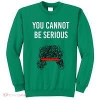 You Cannot Be Serious John Mcenroe Sweatshirt thumb 0