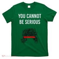 You Cannot Be Serious John Mcenroe T-Shirt thumb 0