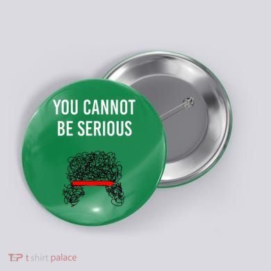 You Cannot Be Serious John Mcenroe Button