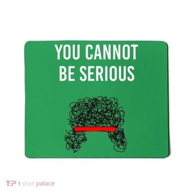 You Cannot Be Serious John Mcenroe Mousepad