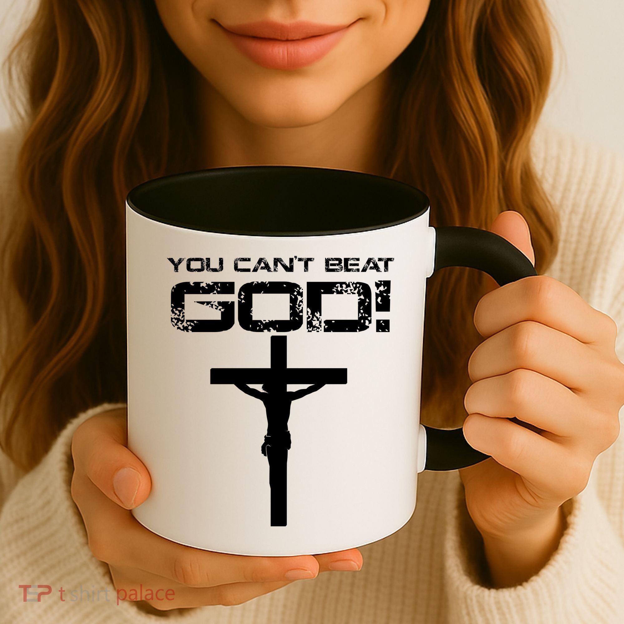 You Can't Beat God Coffee Mug