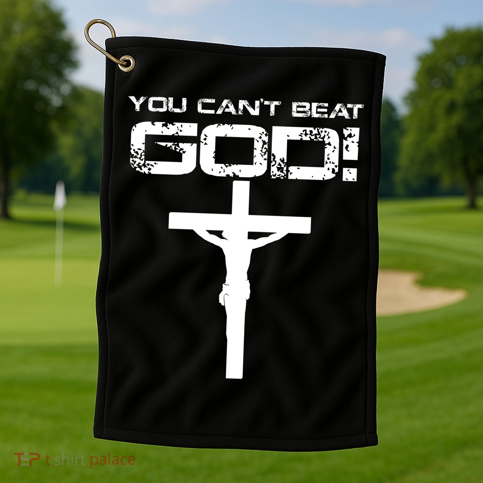 You Can't Beat God Golf Towel