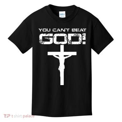 You Can't Beat God Kids T-Shirt