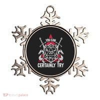 You Can Certainly Try D20 Dice Funny RPG Dragons Gamer Gift Ornament thumb 0