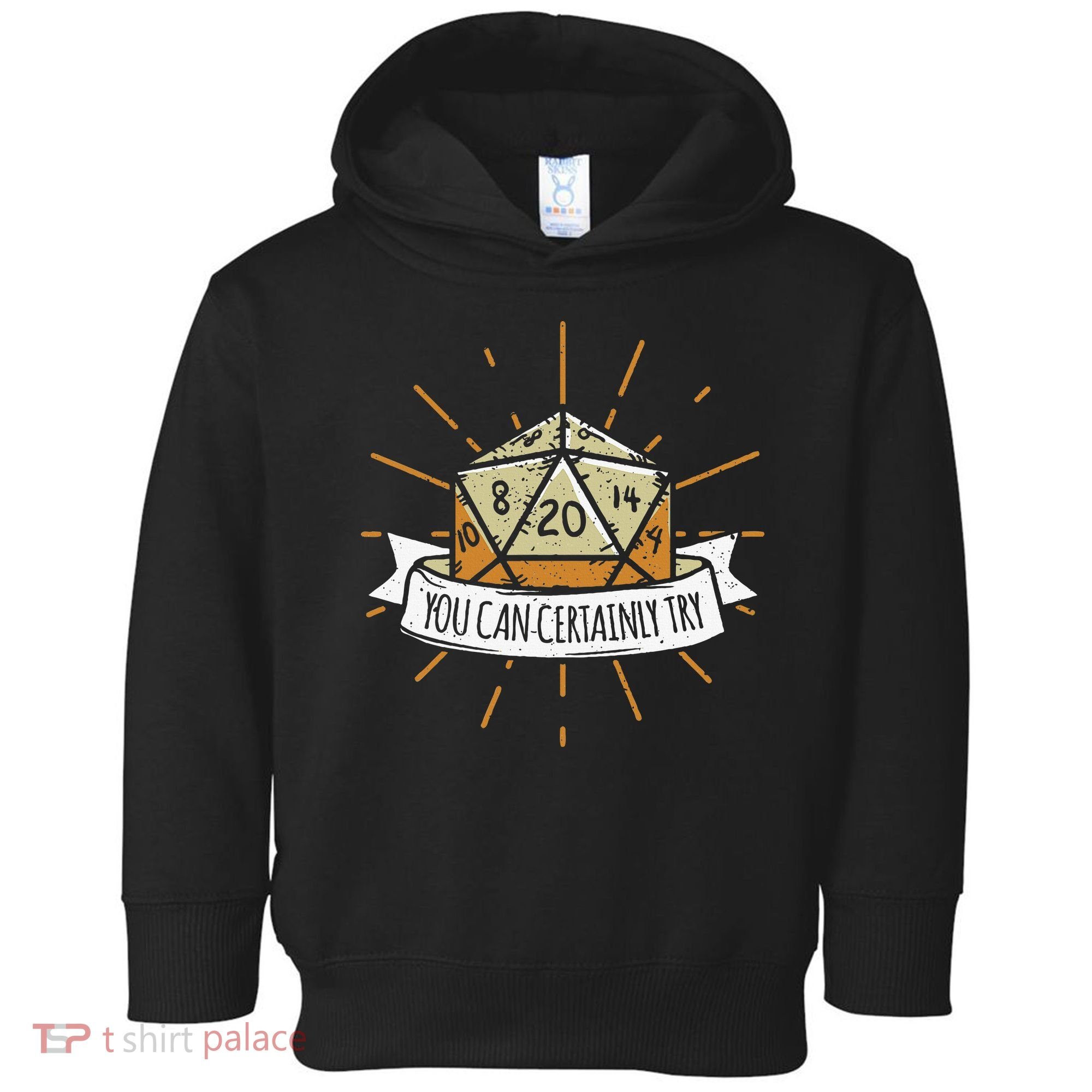 You Can Certainly Try Dragon Dice Wizard Gamer Toddler Hoodie