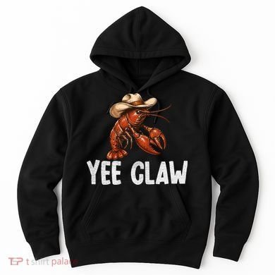 Yee Claw Crawfish Southern Funny Seafood Hoodie
