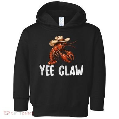 Yee Claw Crawfish Southern Funny Seafood Toddler Hoodie