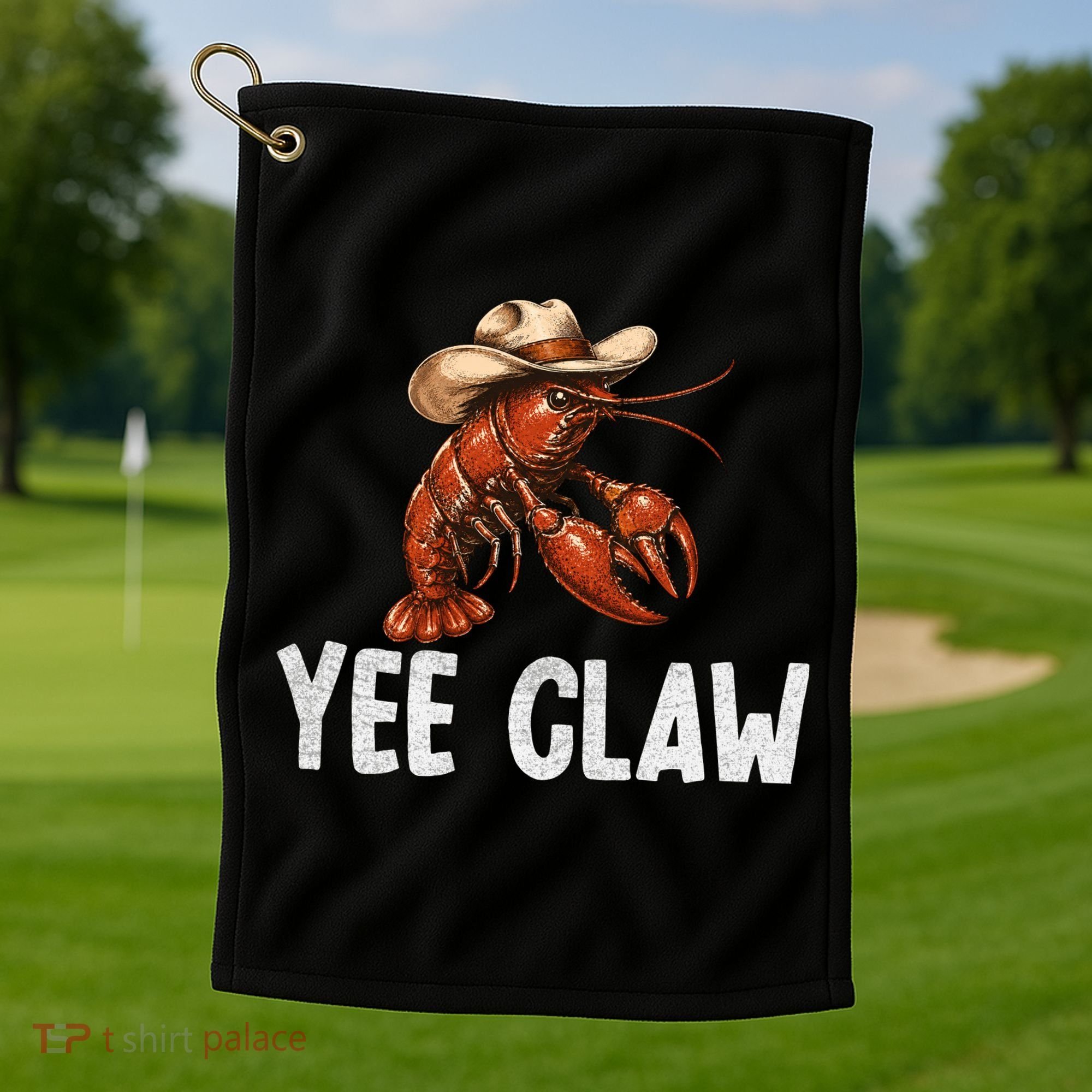 Yee Claw Crawfish Southern Funny Seafood Golf Towel