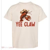 Yee Claw Crawfish Southern Funny Seafood Toddler T-Shirt thumb 0