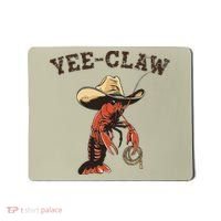 Yee Claw Crawfish Cajun Seafood Festival Gift Mousepad thumb 0