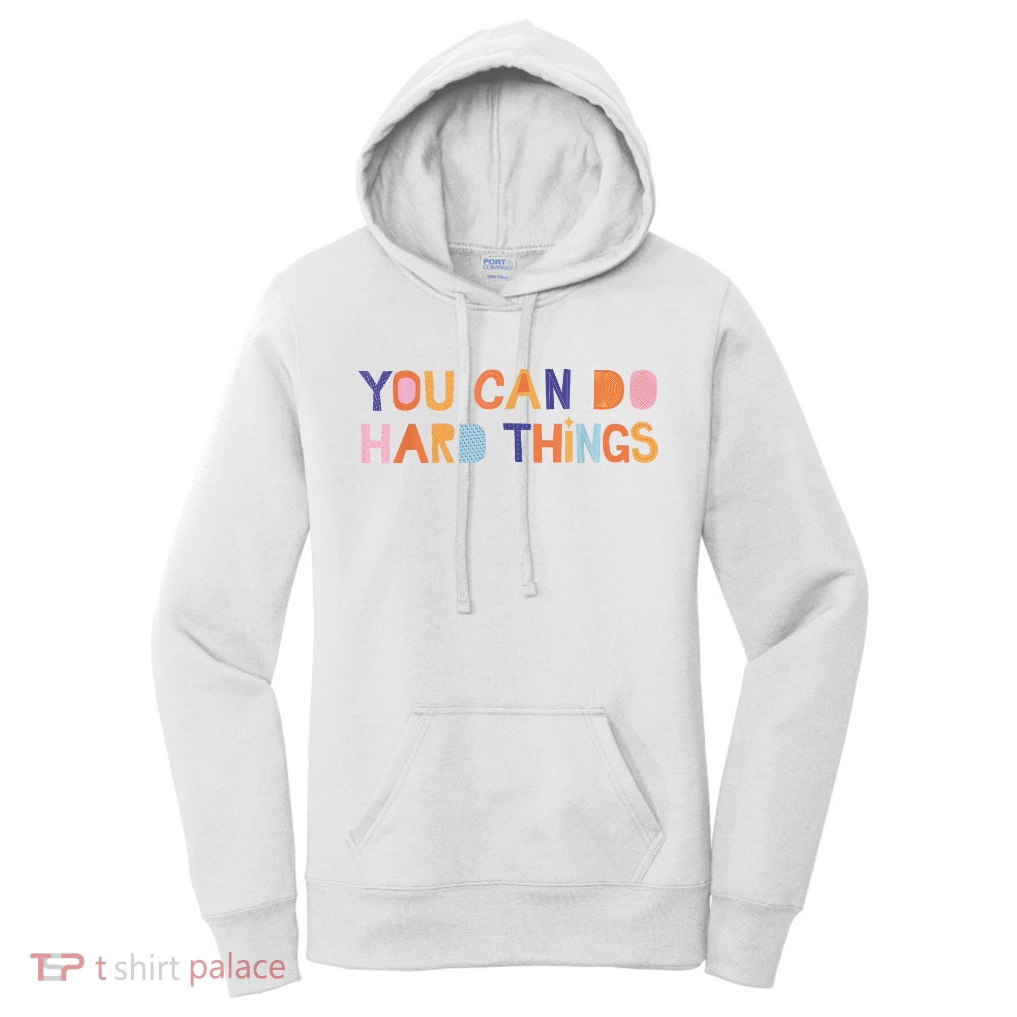 You Can Do Hard Things Cute Motivational Quote Teacher Women Women's Hoodie