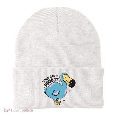 You Can Dodo It Funny Bird Motivational Beanie